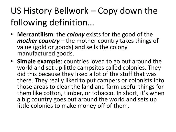 us history bellwork copy down the following definition