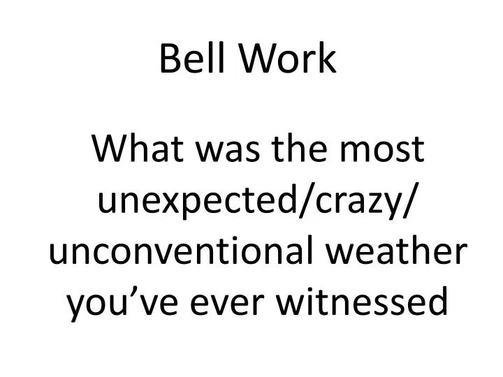 bell work