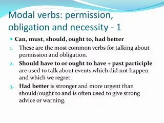 Modal verbs : permission , obligation and necessity - 1