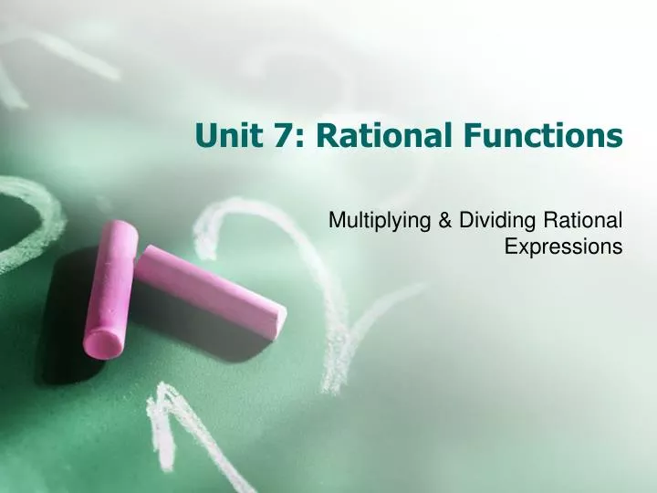 unit 7 rational functions