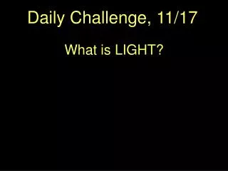 Daily Challenge, 11/17