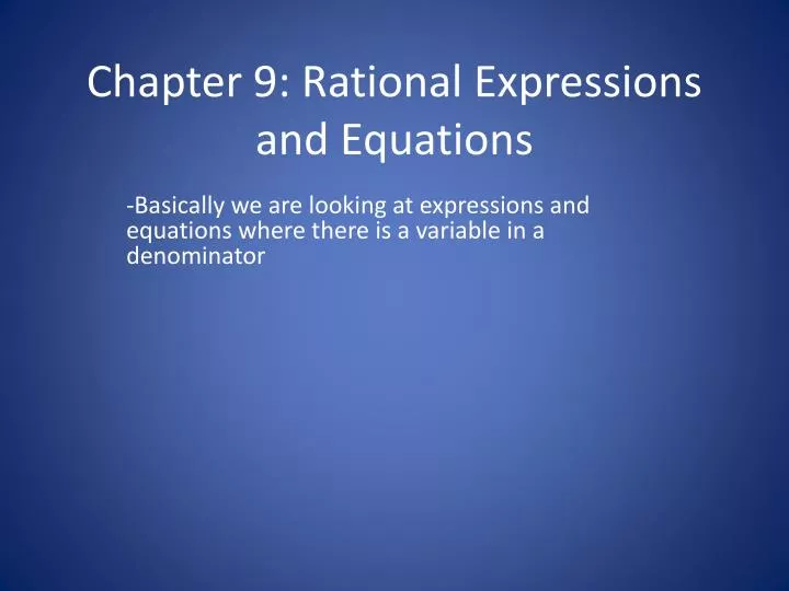 chapter 9 rational expressions and equations