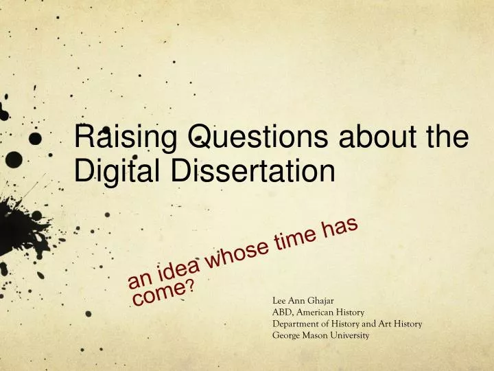 raising questions about the digital dissertation