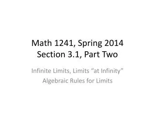 Math 1241, Spring 2014 Section 3.1, Part Two