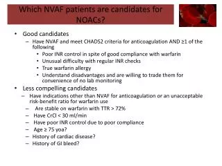 Which NVAF patients are candidates for NOACs?