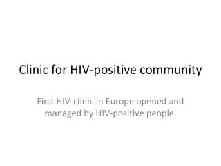Clinic for HIV-positive community