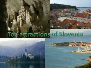 Top attractions of Slovenia