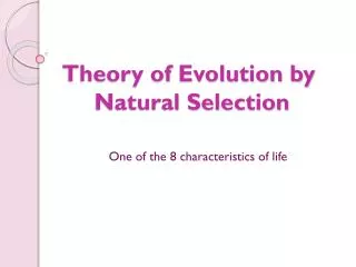 Theory of Evolution by Natural Selection