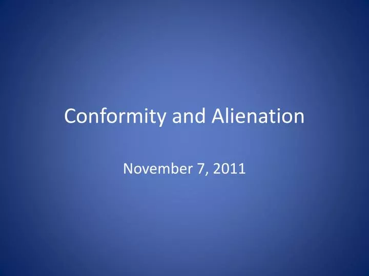 conformity and alienation
