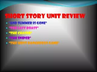 Short Story Unit Review