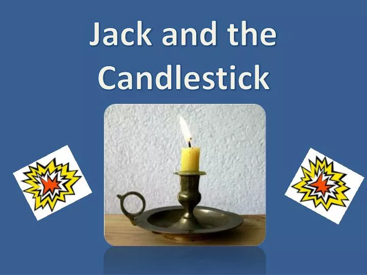 jack and the candlestick