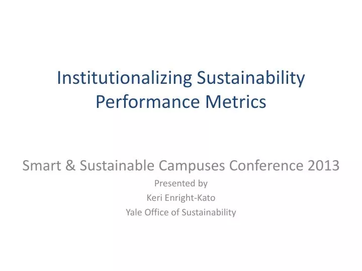 institutionalizing sustainability performance metrics