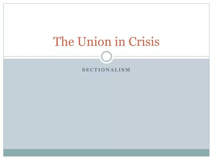 the union in crisis