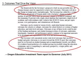 -- Oregon Education Investment Team report to Governor (July 2011)
