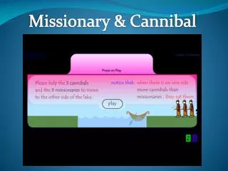 Missionary &amp; Cannibal