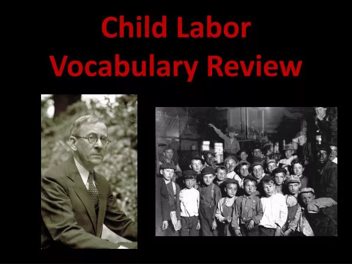 child labor vocabulary review