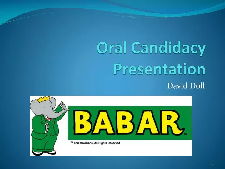 oral candidacy presentation