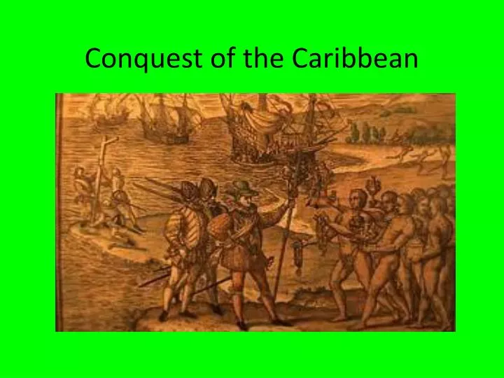 conquest of the caribbean