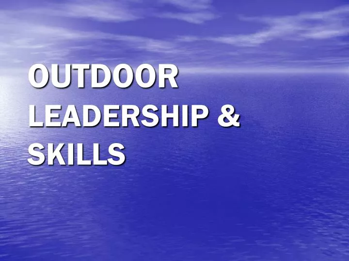 outdoor leadership skills