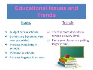 Educational Issues and Trends