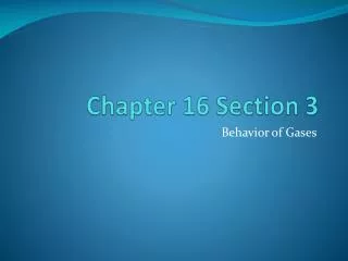 Chapter 16 Section 3