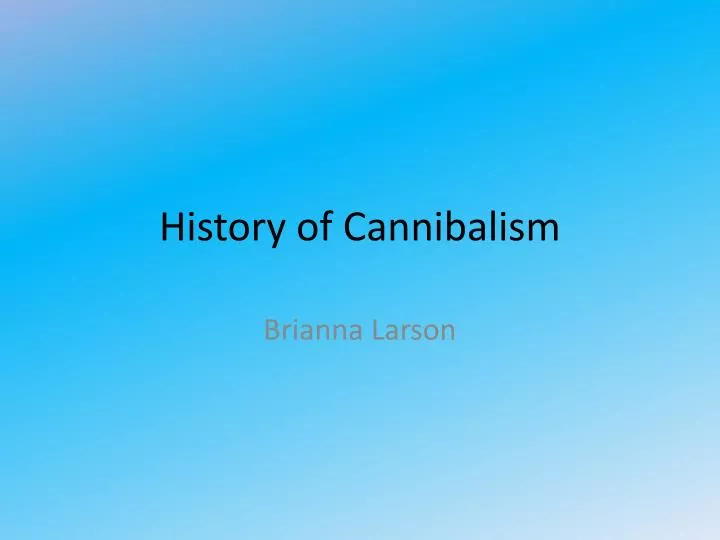history of cannibalism