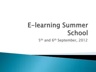 E-learning S ummer School