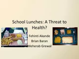 School Lunches: A Threat to Health?