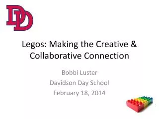 Legos: Making the Creative &amp; Collaborative Connection