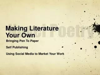 Making Literature Your Own