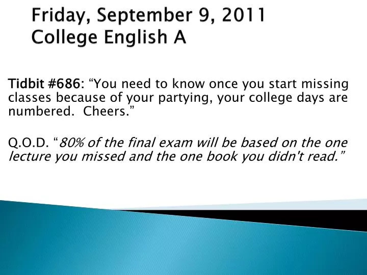 friday september 9 2011 college english a