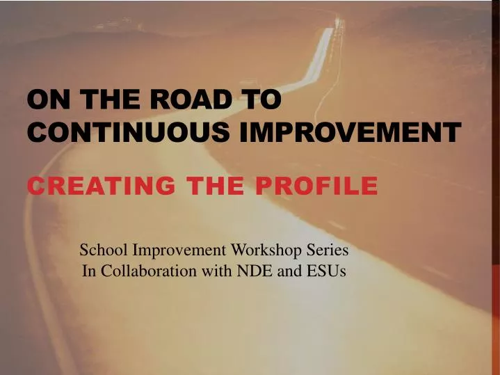 on the road to continuous improvement