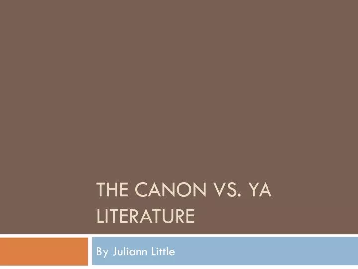 the canon vs ya literature