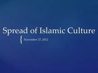 Spread of Islamic Culture
