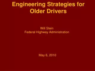 Engineering Strategies for Older Drivers