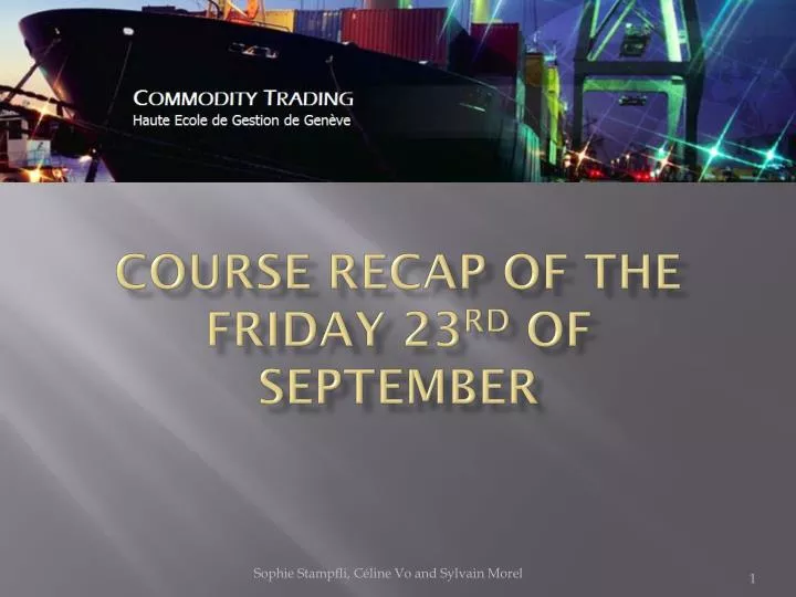 course recap of the friday 23 rd of september