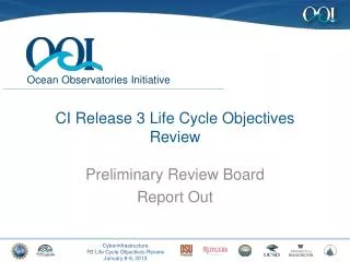 CI Release 3 Life Cycle Objectives Review