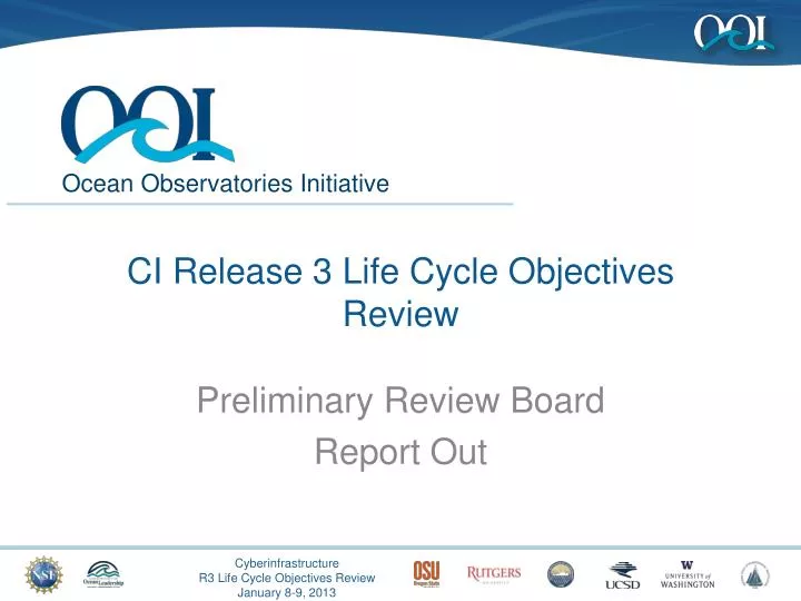 ci release 3 life cycle objectives review