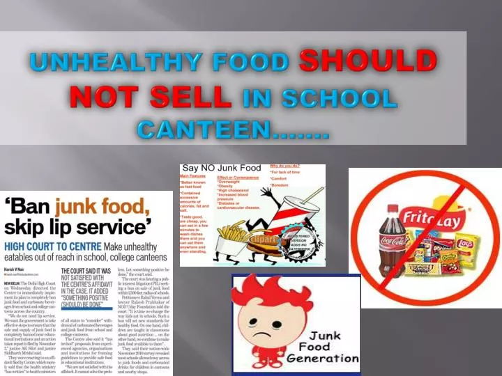 unhealthy food should not sell in school canteen