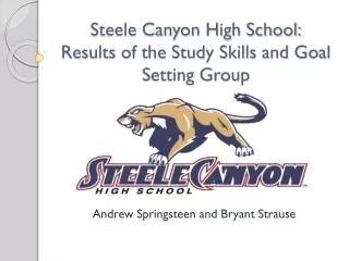 Steele Canyon High School: Results of the Study Skills and Goal Setting Group