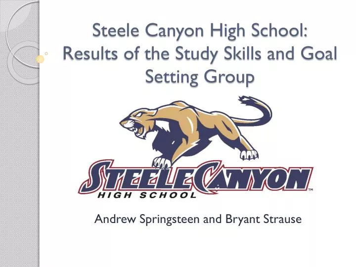 steele canyon high school results of the study skills and goal setting group