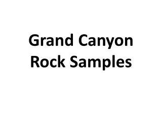 Grand Canyon Rock Samples