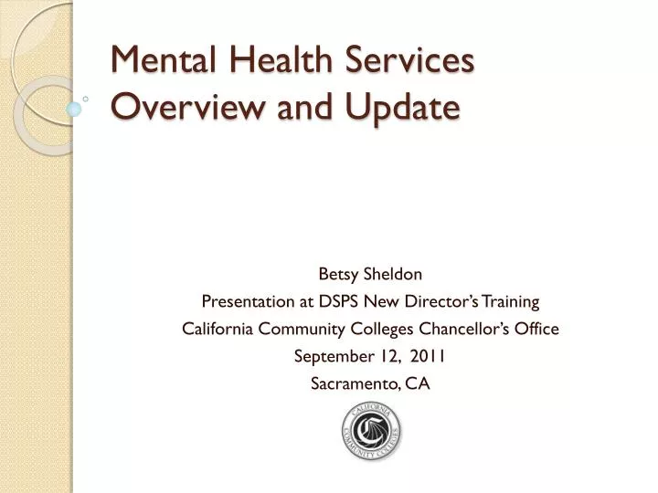 mental health services overview and update