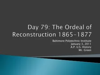Day 79: The Ordeal of Reconstruction 1865-1877