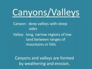 Canyons/Valleys