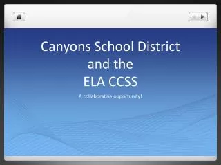 Canyons School District and the ELA CCSS