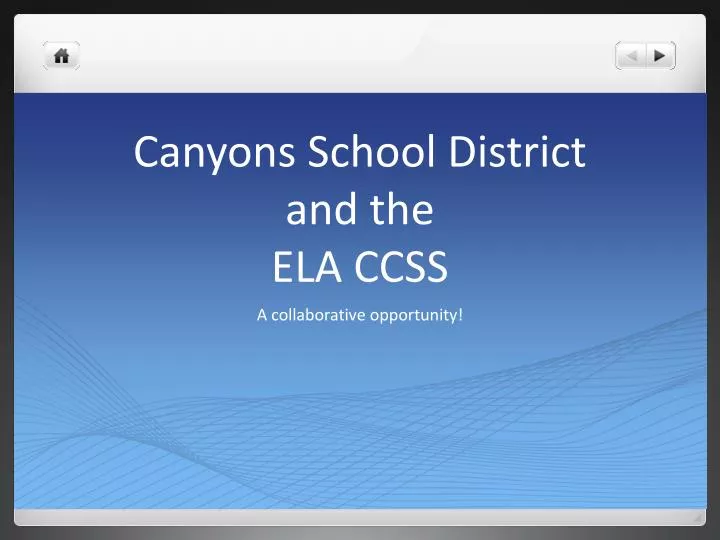 canyons school district and the ela ccss