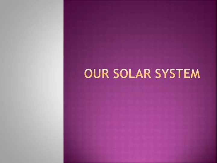 our solar system