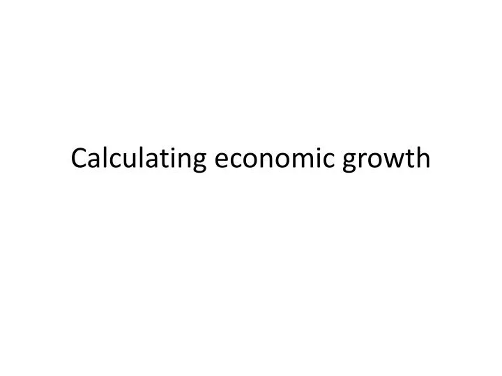 calculating economic growth