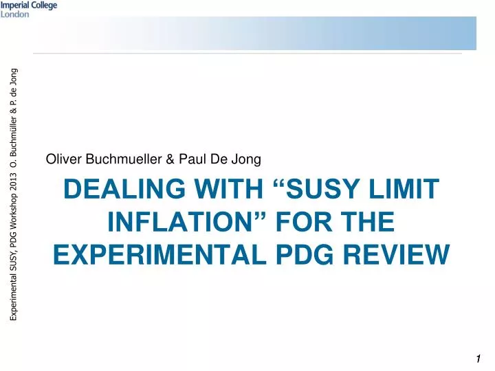 dealing with susy limit inflation for the experimental pdg review
